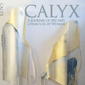 Oregon Literary Fellowship Spotlight: CALYX