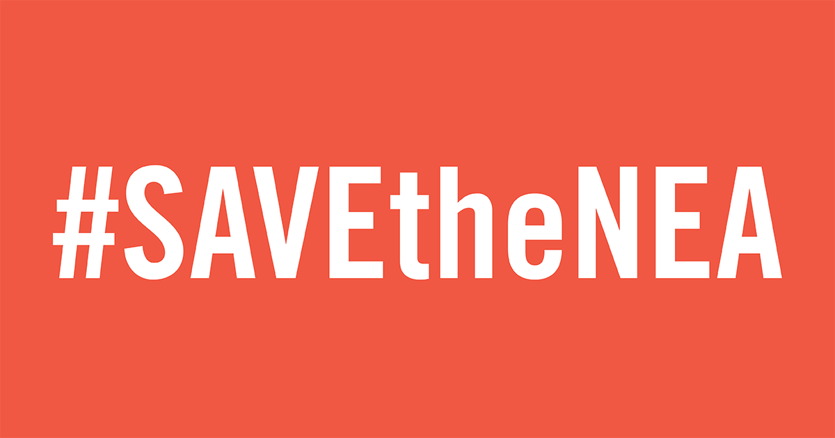 Help Defend the National Endowment for the Arts and National Endowment for the Humanities