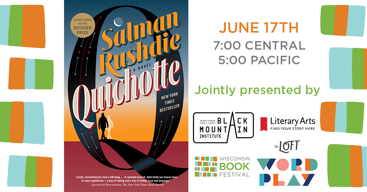 Salman Rushdie Quichotte Literary Arts