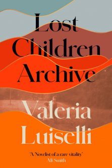 Lost Children Archive book jacket