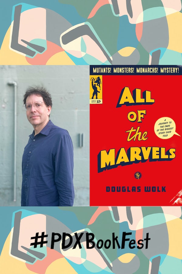 All of the Marvels: A Journey to the Ends by Wolk, Douglas