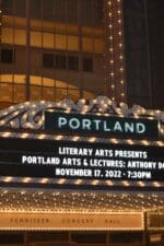 The Marquee for Portland Arts and Lectures Author Anthony Doerr on November 17th, 2022.