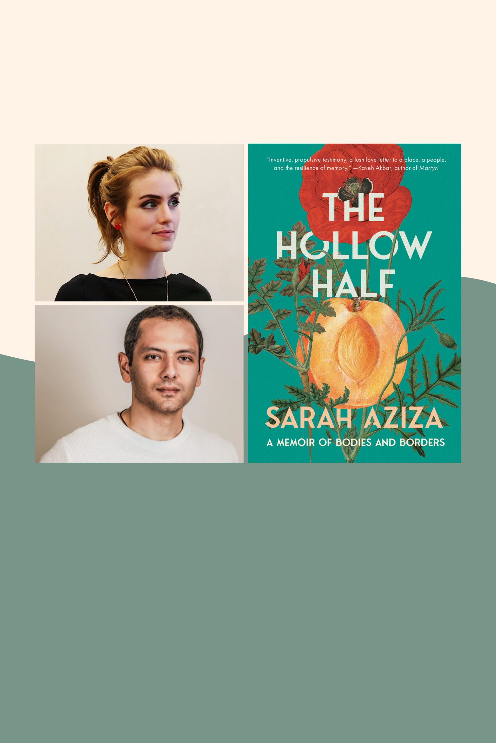 THE HOLLOW HALF Sarah Aziza in conversation with Omar El Akkad